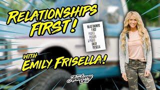 Relationships First! with Emily Frisella