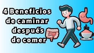 4 Beneficios de caminar después de comer