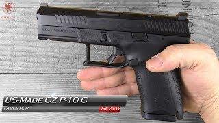 New US-Made CZ P10 C Tabletop Review and Field Strip