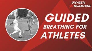 Guided Breathing and Relaxation for Athletes