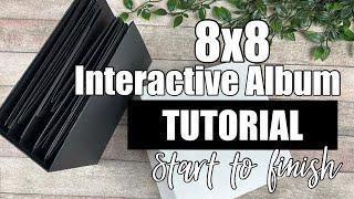 8x8 Interactive Album TUTORIAL - Vol. 4.0