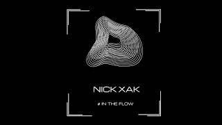 Nick Xak - In The Flow