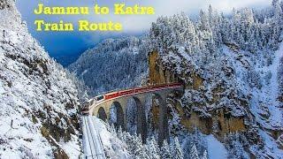 Jammu to Katra | Jammu to Katra awesome train route | vaishno devi yatra | #VKDIARY