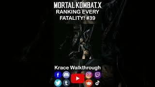 Ranking Every Fatality 39 -Mortal Kombat X #gaming #shorts #fyp #masterpiece