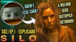 SILO 2 | EP 1 EXPLICADO + TEORIAS [EP 2] - A MELHOR SÉRIE DISTÓPICA RETORNOU!