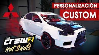 The Crew 2 Hot Shots | Mitsubishi Lancer Evolution X  - Customization Personalización  [MrJ1009]