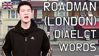 Roadman(London) Dialect Words [Korean Billy]