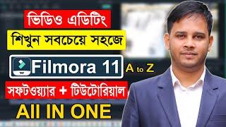 Wondershare Filmora 11 Video Editing Tutorial For Beginners In Bangla | Filmora 11 New Features