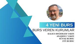 BURS VEREN KURUMLAR 2025. 4 YENİ BURS BAŞVURUSU VAR. #yks #kykburs #kykyurt