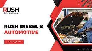 RUSH Diesel & Automotive - Diesel Mechanic Near Me Sandy, UT | Automotive Diagnostics | Auto Repair