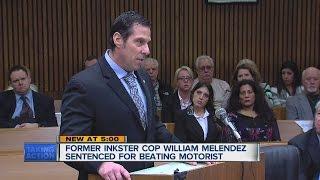 Officer Melendez sentenced