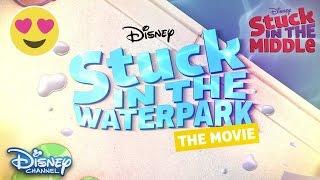 Stuck in the Waterpark the Movie | New Movie! | Official Disney Channel US