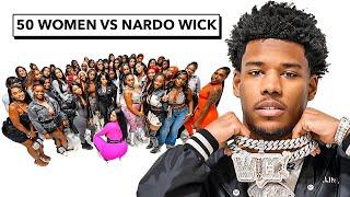 50 WOMEN VS 1 RAPPER: NARDO WICK