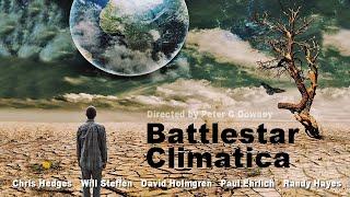 Battlestar Climatica - Chris Hedges | The Extinction Rebellion