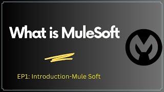 What is MuleSoft (Session1) | #MuleSoft for Beginners 2024