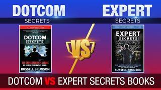 DotCom Secrets Book VS Expert Secrets Book. Get An Honest Review Of Both. FANTASTIC!)