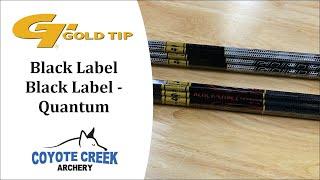 Gold Tip Black Label series arrows at Coyote Creek Archery