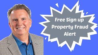 Property Fraud Alert