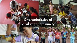 Characteristics of a vibrant community