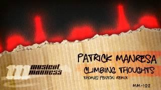 Patrick Manresa - Climbing Thoughts (Thomas Penton Remix) [OFFICIAL]