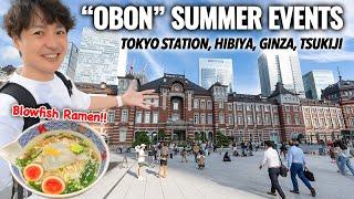 Last Crowds of Summer Vacation in Tokyo Station, Hibiya, and Ginza. Ginza Blow Fish Ramen Ep.510