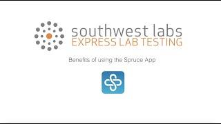 Southwest Labs: Spruce Health App Benefits