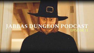 Jabbas Dungeon Podcast Episode 13 - Thanksgiving (2023), Dune 2, Batman garbage movies!