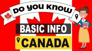 Do You Know Canada Basic Information  World Countries Information #32   General Knowledge & Quizzes