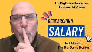 Researching Salary | JobSearchTV.com