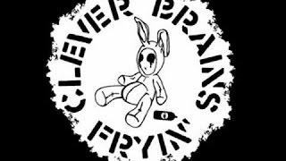 Clever Brains Fryin' - Plastic (2004)