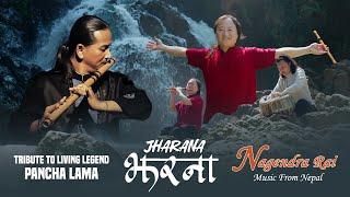 Jharana - Tribute to living legend Pancha Lama | Nagendra Rai