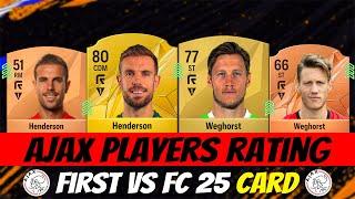 FC 25: Ajax Players First Vs FC 25 Rating (EA FC 25)!  ft. Henderson, Weghorst ...