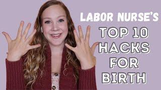 Top 10 Labor Hacks for a FASTER and EASIER Birth!