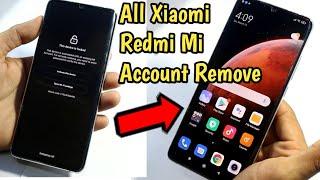 Permanently Remove Mi Account on All Redmi Device Free All Models Unlock 100%