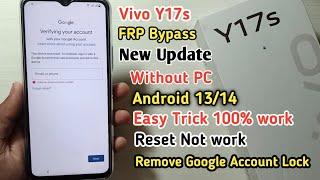 Vivo Y17s FRP Bypass Android 13/14 | Vivo Y17s (V2310) Google Account Bypass | FRP Unlock Without PC