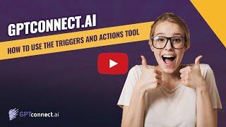 How To Use The Triggers And Actions Tool