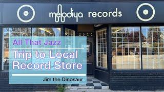 Trip to Local Record Store - All That Jazz