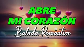 ABRE MI CORAZÓN ️(Balada romántica) FV PRODUCCIONES HD FILMS 