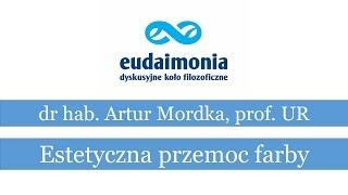 Estetyczna przemoc farby - dr hab. Artur Mordka, prof.UR