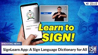 SignLearn App: A Sign Language Dictionary for All | ISLRTC | ISH News