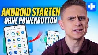 Android Handy ohne Powerbutton starten