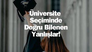 Üniversite Seçiminde Doğru Bilinen Yanlışlar!