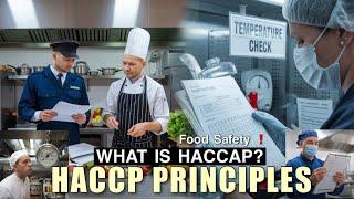 What is 7 Principles of HACCP & what is Food Safety in kitchen