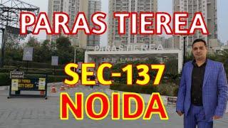 PARAS TIEREA | SECTOR 137 | NOIDA | THE BIGGEST PROJECT OF SECTOR - 137 NOIDA l PARAS STUDIO FLATS