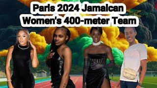 Paris 2024 Jamaican Women's 400 meter Team