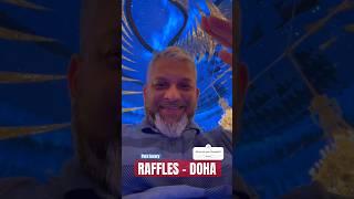 Inside the $3 Billion Raffles Doha Luxury Experience #doha #viral #shortfeeds #shorts