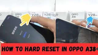 How to Hard reset in OPPO A38/How to Hard reset in OPPO A18