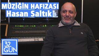 Müziğin Hafızası | Hasan Saltık | 2018 | Cem Fakir | 32. Gün TV