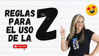 CUÁNDO USAR LA "Z" - ZETA - NORMAS ORTOGRÁFICAS - edutuber -