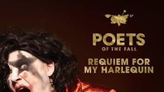 Poets of the Fall - Requiem for My Harlequin (Official Video w/ Lyrics)